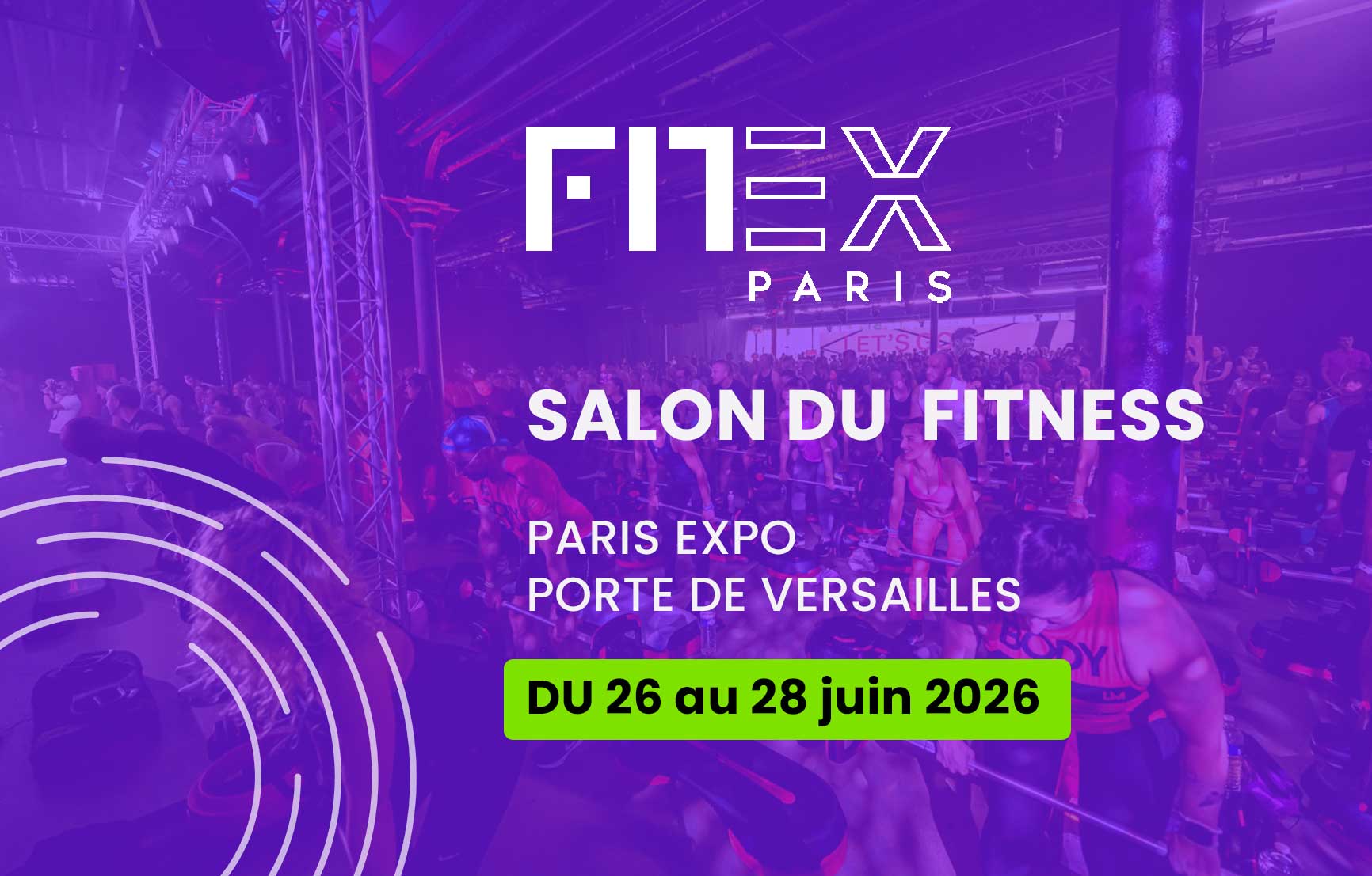 Guide Fitex 2026, le salon du fitness de France - Paris Expo, porte de Versailles